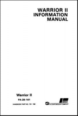 1977-1982 Piper PA28-161 Warrior II 1977-82 Pilot's Information Manual (761-649)