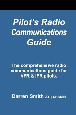 Pilot radio communications guide