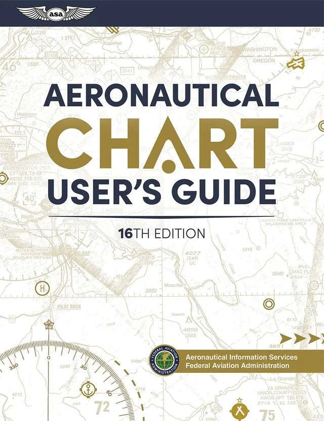 ASA Aeronautical Chart User's Guide, Sixteenth Edition