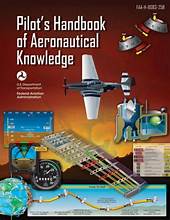 Pilot’s Handbook of Aeronautical Knowledge, FAA-H-8083-25B